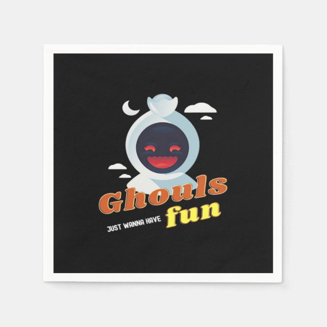 Ghouls Just Wanna Have Fun Halloween & Quote Napkin (Front)