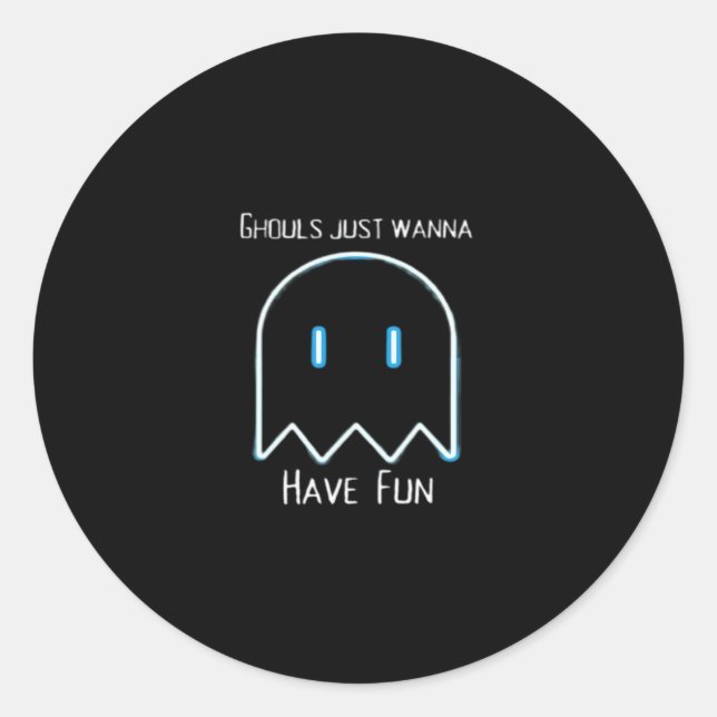 Ghouls Just Wanna Have Fun – Halloween Season Classic Round Sticker (Front)