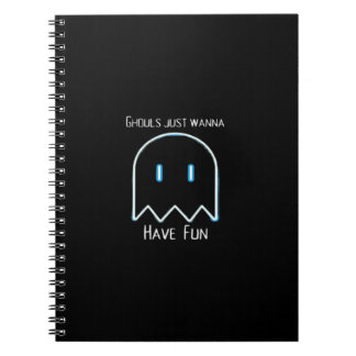 Ghouls Just Wanna Have Fun – Halloween Season Notebook
