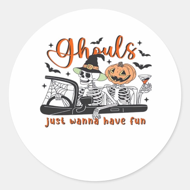 Ghouls Just Wanna Have Fun – Halloween Skeletons D Classic Round Sticker (Front)