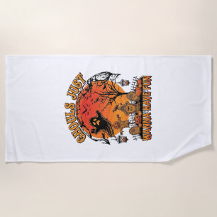 Ghouls Just Wanna Have Fun Halloween Spooky Cemete Beach Towel