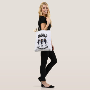 Ghouls Just Wanna Have Fun – Halloween Tote Bag