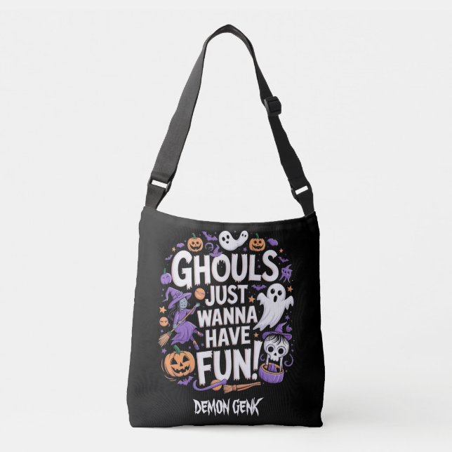 Ghouls Just Wanna Have Fun Halloween Totebag Crossbody Bag (Front)