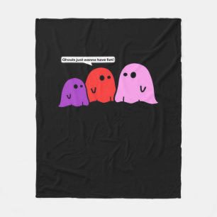 Ghouls Just Wanna Have Fun Halloween Trending Feel Fleece Blanket