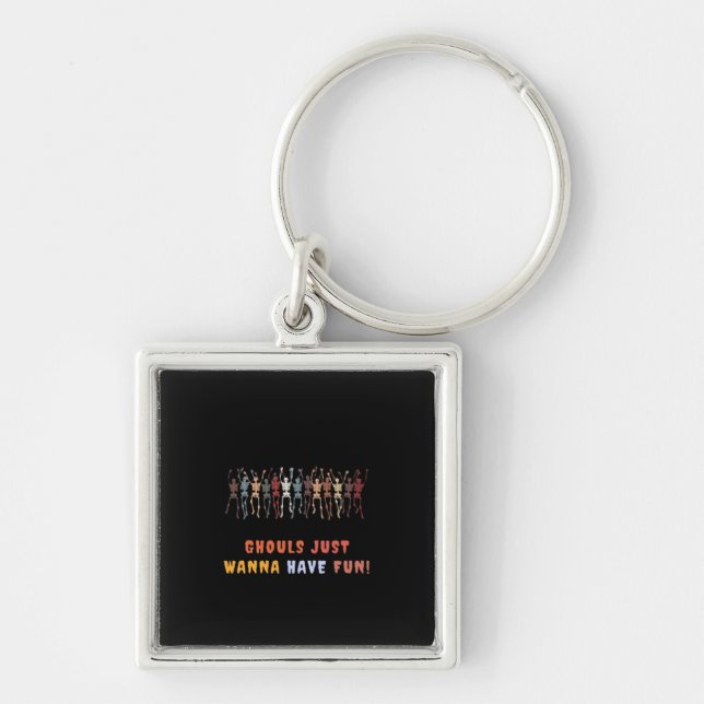 Ghouls Just Wanna Have Fun – Haunted Key Ring (Front)