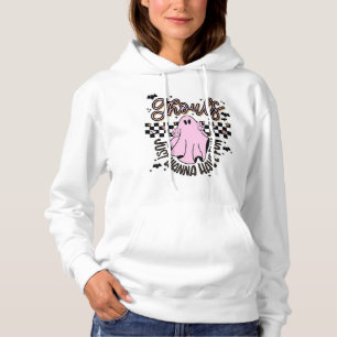 Ghouls just wanna have fun  hoodie