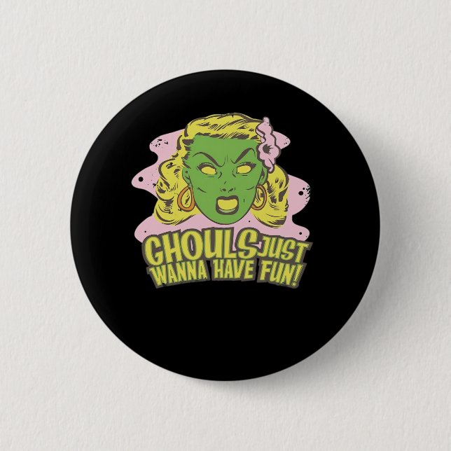Ghouls Just Wanna Have Fun Lazy Sloth 6 Cm Round Badge (Front)