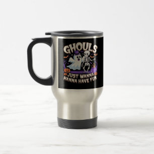Ghouls Just Wanna Have Fun Lazy Sloth Travel Mug