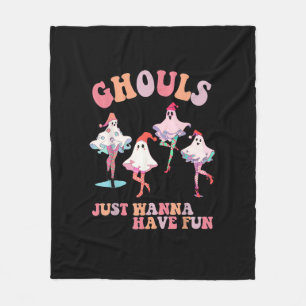 Ghouls Just Wanna Have Fun Retro Halloween Christm Fleece Blanket