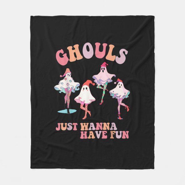 Ghouls Just Wanna Have Fun Retro Halloween Christm Fleece Blanket (Front)