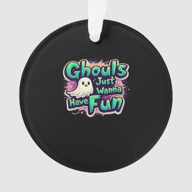 Ghouls Just Wanna Have Fun - Retro Halloween Ornament (Front)