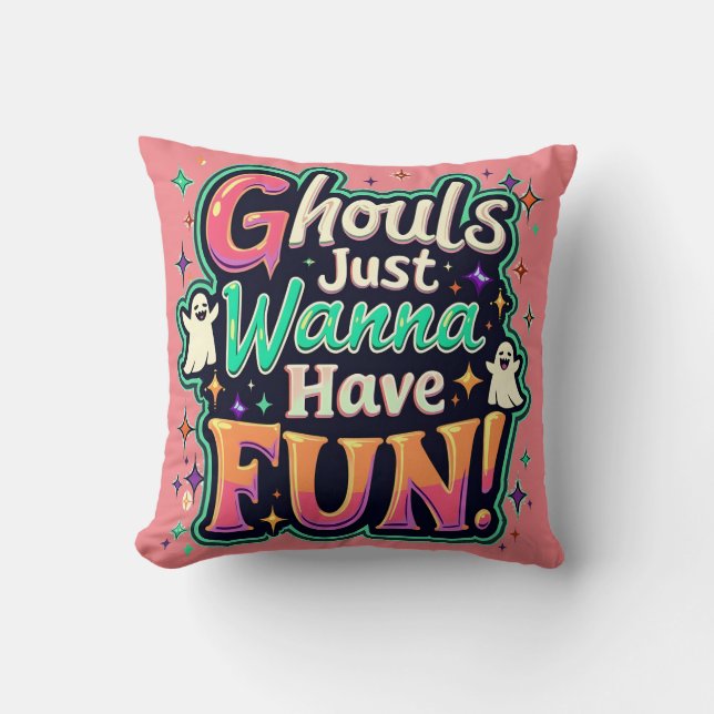 Ghouls Just Wanna Have Fun - Retro Halloween Vibes Cushion (Front)