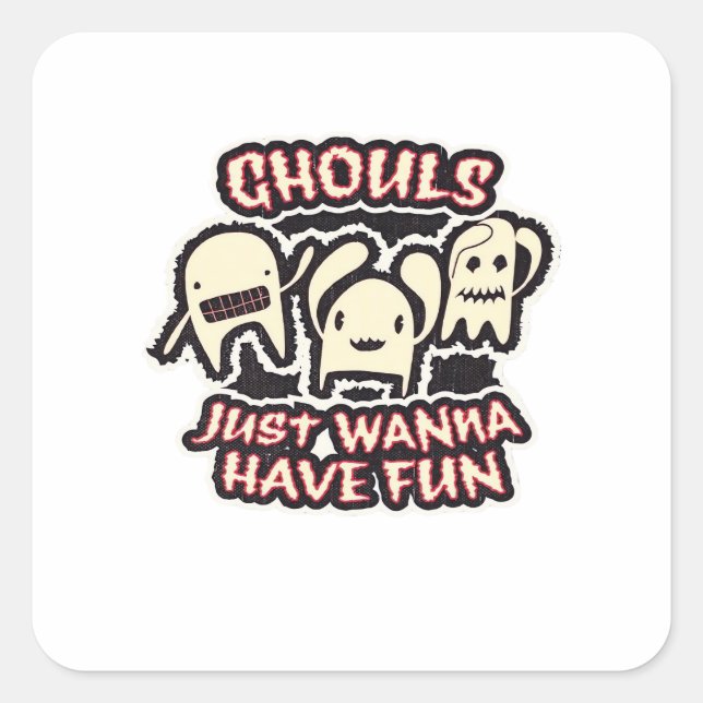 Ghouls Just Wanna Have Fun Retro Spooky Square Sticker (Front)