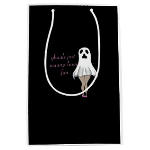 Ghouls Just Wanna Have Fun Slogan Quote Medium Gift Bag