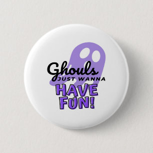 Ghouls Just Wanna Have Fun Sloth Halloween 6 Cm Round Badge