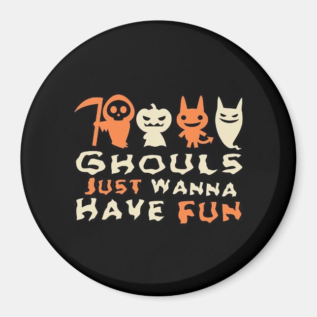 Ghouls Just Wanna Have Fun Sloth Halloween Magnet (Front)