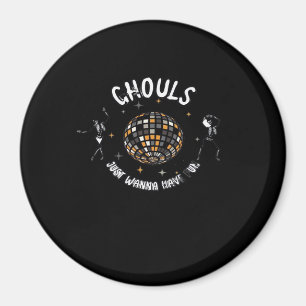 Ghouls Just Wanna Have Fun Sloth & Halloween Magnet