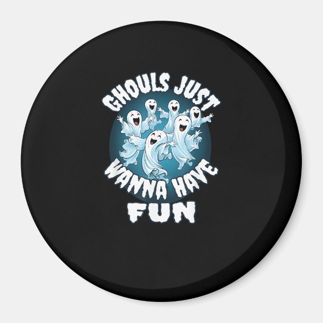 Ghouls Just Wanna Have Fun Sloth Halloween Magnet (Front)