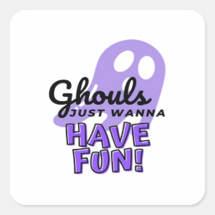 Ghouls Just Wanna Have Fun Sloth Halloween Square Sticker