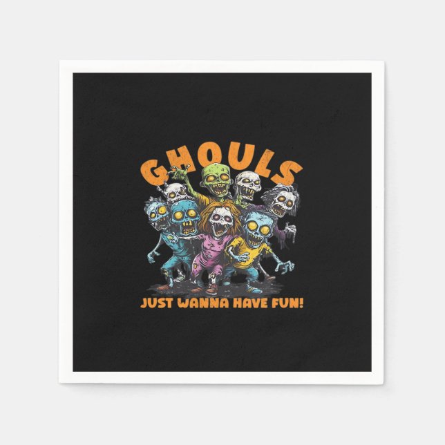 Ghouls Just Wanna Have Fun Spooky and Napkin (Front)