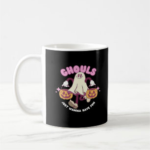 Ghouls Just Wanna Have Fun - Spooky Cute Halloween Coffee Mug