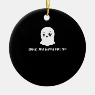 Ghouls Just Wanna Have Fun Spooky Quote Ceramic Tree Decoration