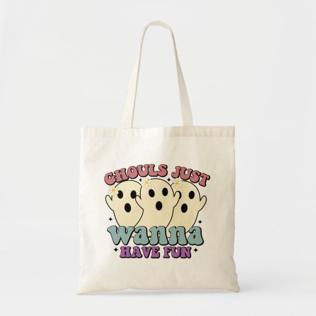 Ghouls Just Wanna Have Fun  Tote Bag (Front)