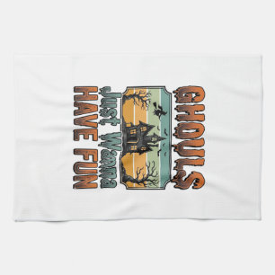Ghouls Just Wanna Have Fun Vintage Halloween Tea Towel