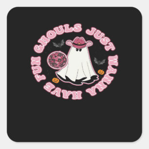 Ghouls Just Wanna Have Fun (Western Style Hallowee Square Sticker