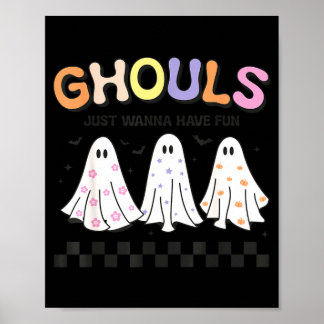 Ghouls wanna have fun retro groovy spooky season  poster