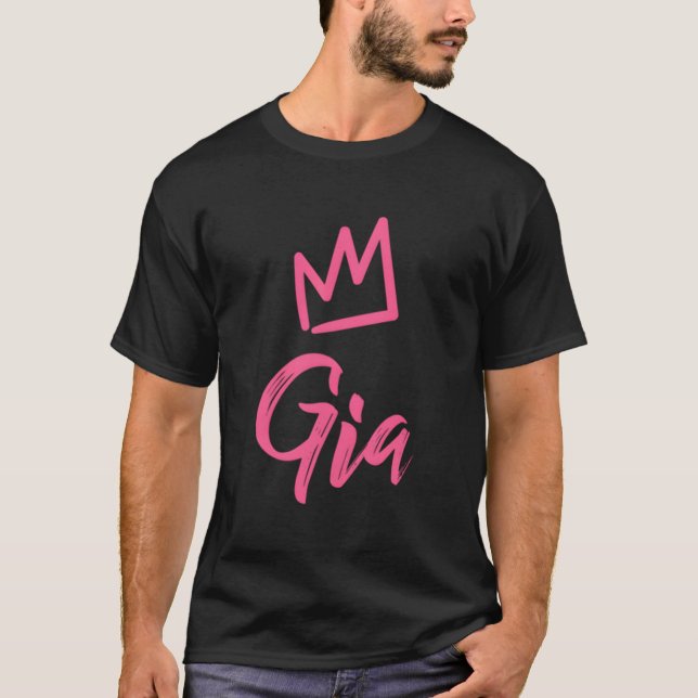 Gia The Queen Pink Crown & Name For Women Called G T-Shirt (Front)