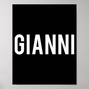 Gianni - Cool New Funny Name Fan Gift Tee Poster