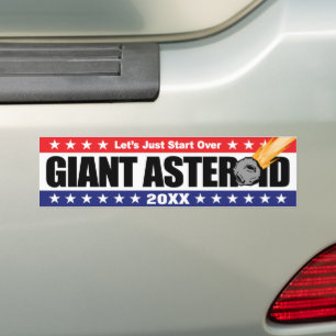 Giant Asteroid Let's Start Over - Change Year Bumper Sticker
