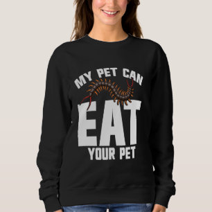 Giant Centipede Hide Entomologist Arthropod Centip Sweatshirt