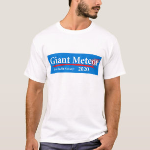Giant Meteor 2020 Just End It Already! T-Shirt