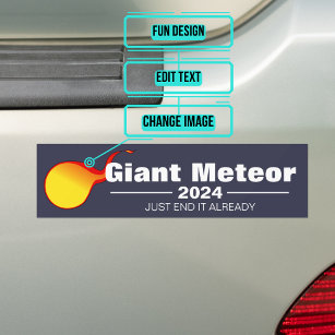 Giant Meteor 2024 Bumper Sticker
