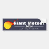 Giant Meteor 2024 Bumper Sticker (Front)