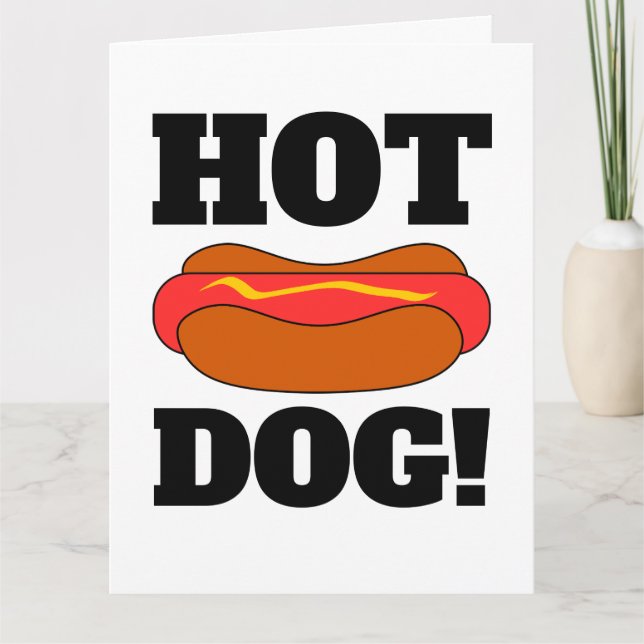 GIANT OVESIZED HOTDOG FUNNY BIRTHDAY CARDS (Front)
