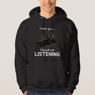 Giant Schnauzer Dog I Hear You Not Listening Hoodie