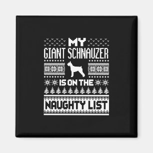 giant schnauzer on naughty list dog ugly christmas magnet
