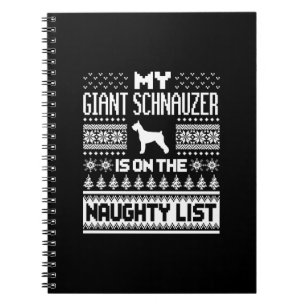 giant schnauzer on naughty list dog ugly christmas notebook