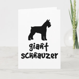 Giant Schnauzer With Cool Text Card