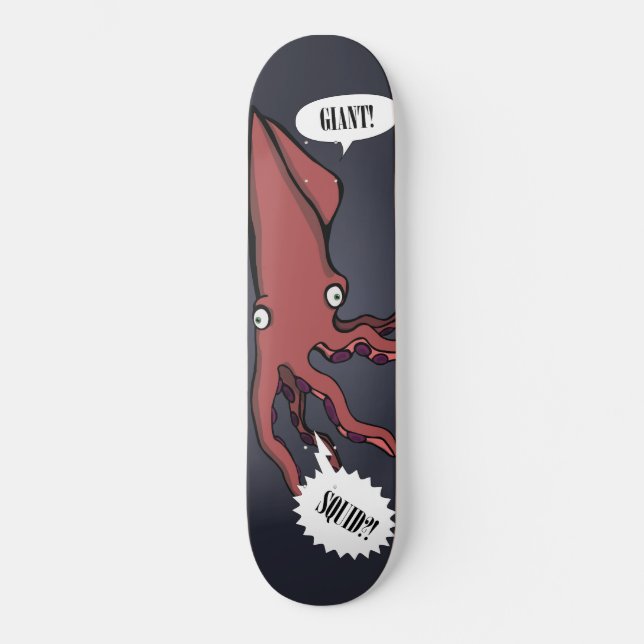 Giant!Squid?! Skateboard (Front)