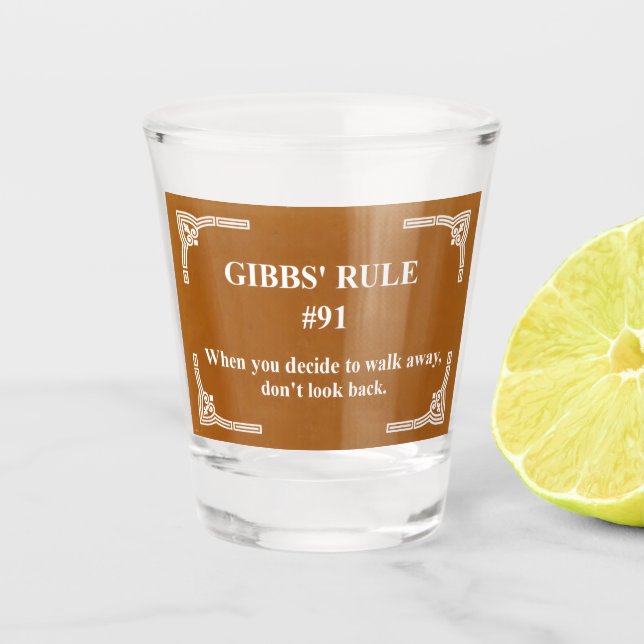 Gibbs' rule 91 shot glass (Front)