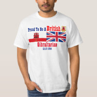 Gibraltar Proud To Be British Gibraltarian T-Shirt