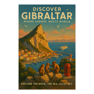 GIBRALTAR — Where Europe Meets Africa Poster