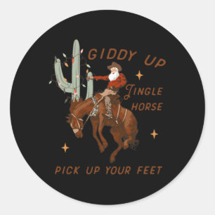 Giddy Up Jingle Horse Pick Up Your Feet Cow Classic Round Sticker