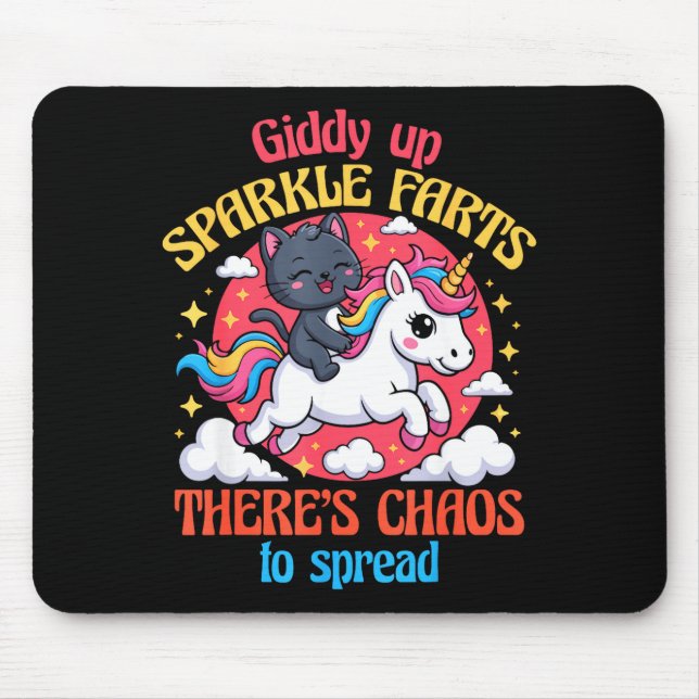 Giddy Up Sparkle Farts There's Chaos To Spread Cut Mouse Mat (Front)