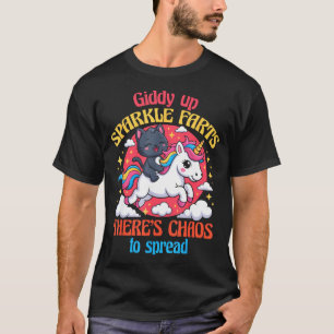 Giddy Up Sparkle Farts There's Chaos To Spread Cut T-Shirt