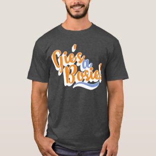 Gie's A Bosie! Scottish Doric Dialect T-Shirt